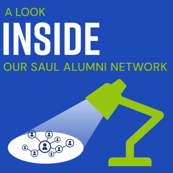 A Look Inside our Saul Alumni Network